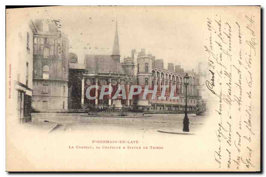 Saint-Germain-en-Laye — Le Château, la Chapelle & Statue de Thiers — édit. Perrot, n° 102