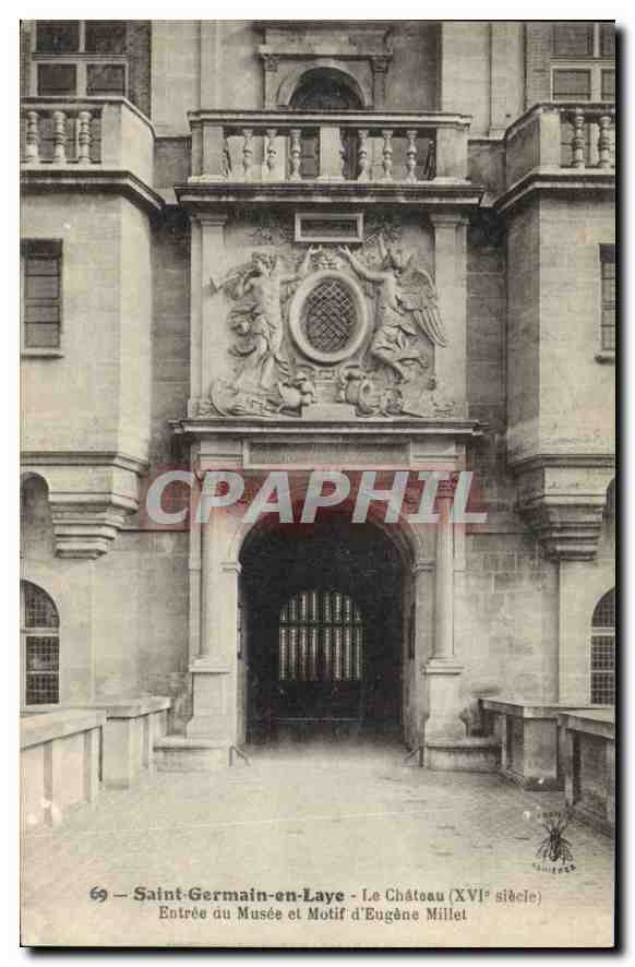 CPA Saint Germain en Laye Le Chateau XVI siecle Entree du Musee et Motif d'Eugene Millet 