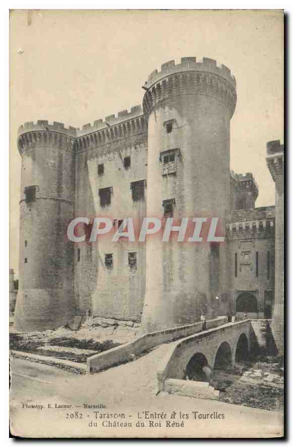 CPA Tarascon L'Entree a les Tourelles du Chateau dit du Roi Rene 