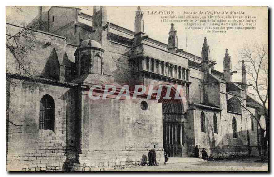 CPA Tarascon Facade de l'Eglise Ste Marthe 