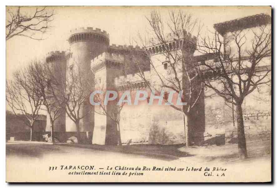 Tarascon — Le Château du Roi René situé sur le bord du Rhône — Col. L.A.