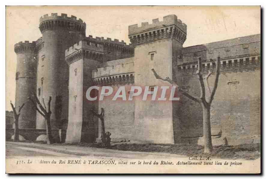 Château du Roi René à Tarascon — situé sur le bord du Rhône. Actuellement lieu de prison — Coll. L. A.