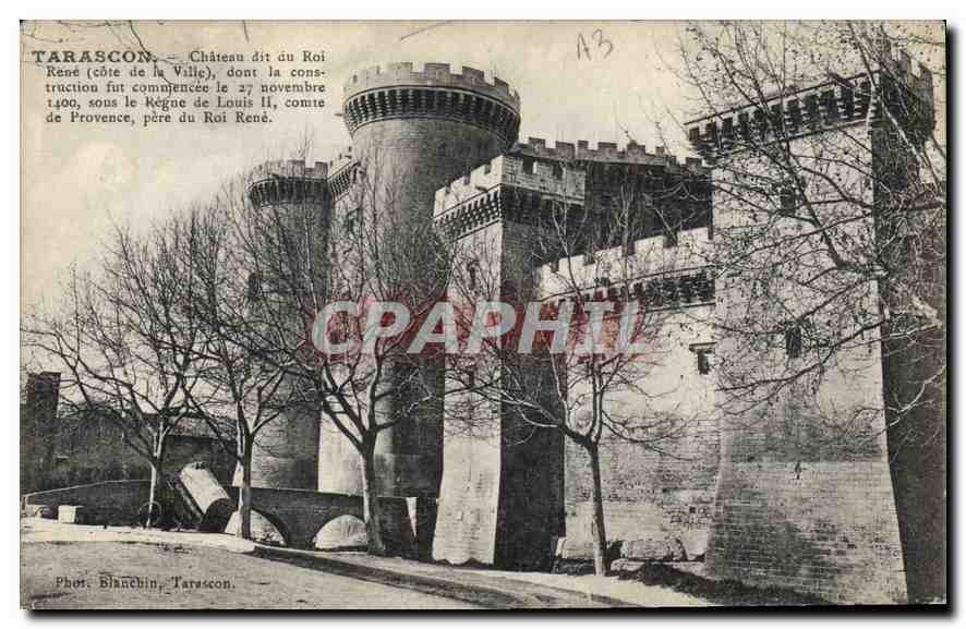 Tarascon — Château dit du Roi René (côte de la Ville) — Phot. Blanchin, Tarascon