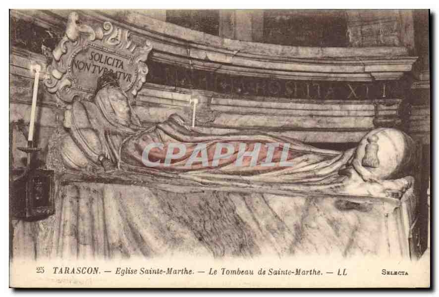 Tarascon — Église Sainte-Marthe — Le Tombeau de Sainte-Marthe — Sélecta LL