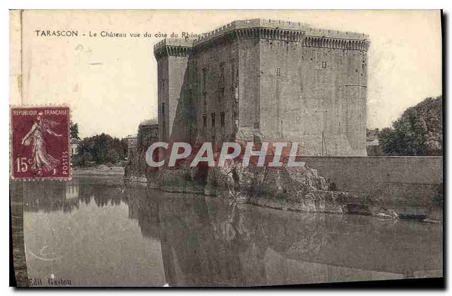 CPA Tarascon Le Chateu vue du cote du Rhone 