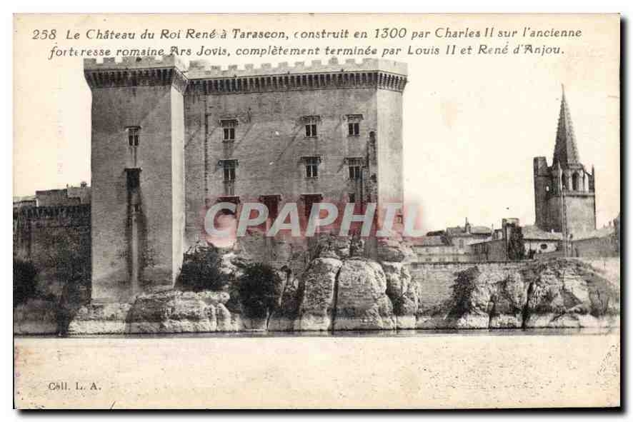 Le Château du Roi René à Tarascon — construit en 1300 par Charles II sur l'ancienne forteresse romaine Ars Jovis — Céll. L. A. n°258