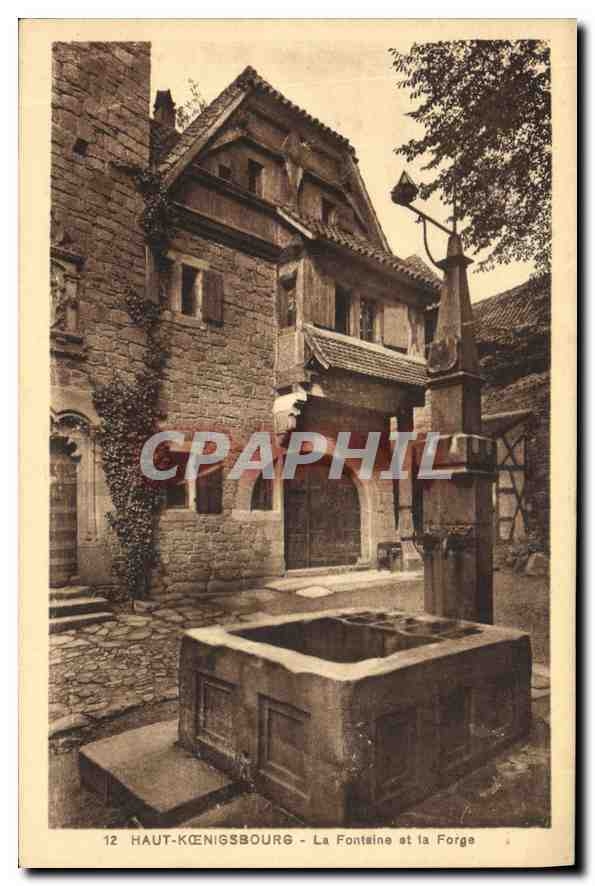 CPA Haut Koenigsbourg La Fontaine et la Forge 
