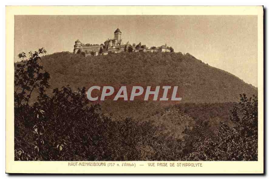 CPA Haut Koenigsbourg Vue prise de St Hippolyte 