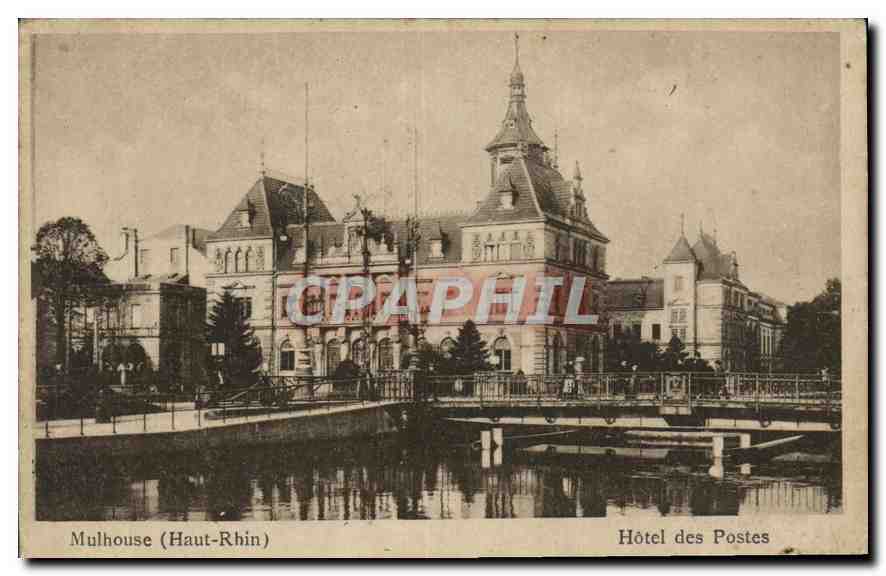 Mulhouse (Haut-Rhin) — Hôtel des Postes — éditeur non visible