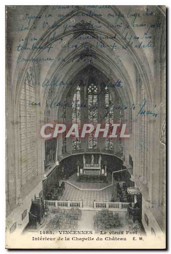 Vincennes — Le vieux Fort — Intérieur de la Chapelle du Château — E.M. n°1485