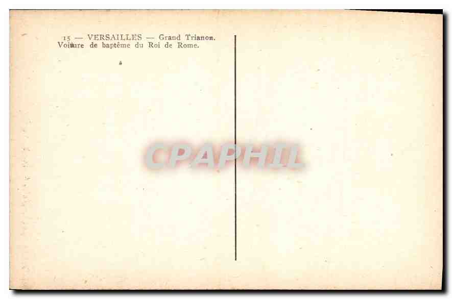 CPA Versailles Grand Trianon Voiture de bapteme du Roi de Rome  — Verso