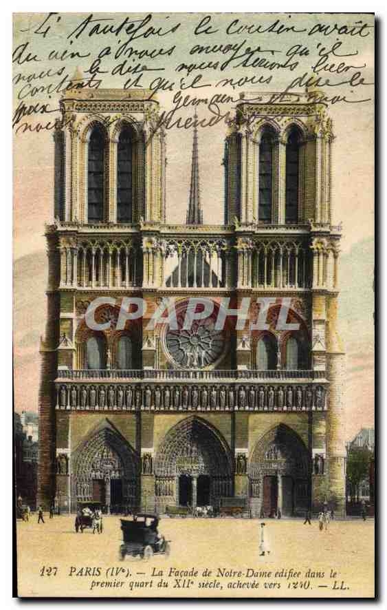CPA Paris la Facade de Notre Dame edifee dans le premier quart du XII siecle 