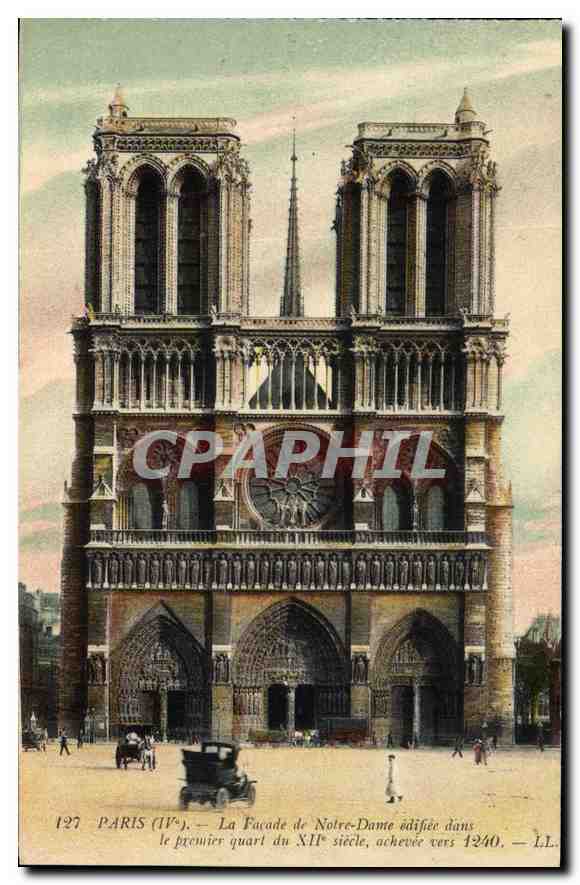 CPA Paris La Facade de Notre Dame edifee dans le premier quart du XII siecle 