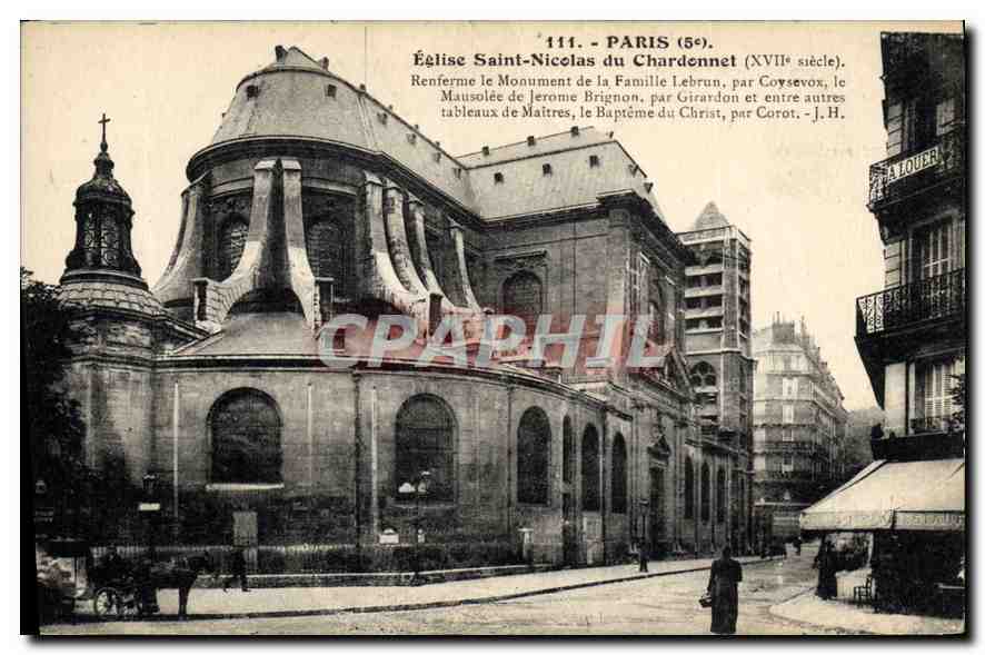 CPA Paris 5e Eglise Saint Nicolas du Chardonnet XVII siecle Renferme le Monument de la famille Lebru
