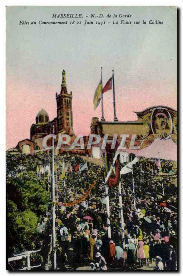 Marseille - N.-D. de la Garde - Fêtes du Couronnement 18-21 Juin 1931 - La Foule sur la Colline