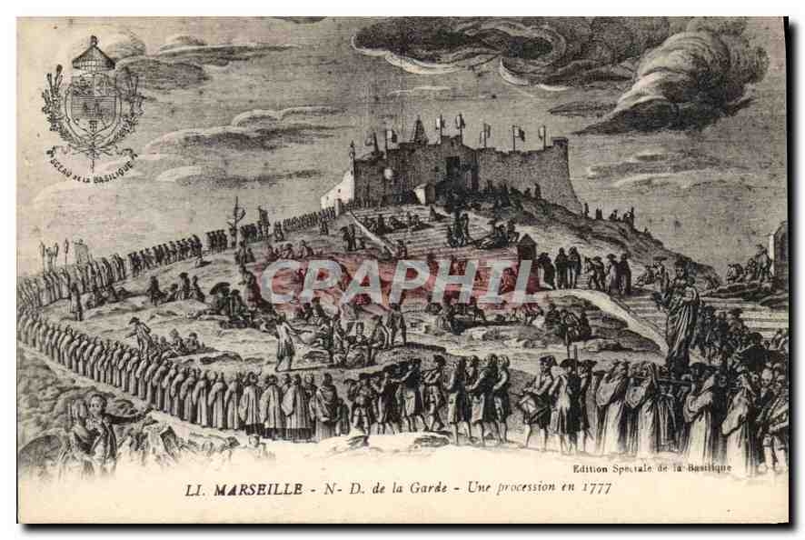Li. Marseille - N.-D. de la Garde - Une procession en 1777 — Édition Spéciale de la Basilique