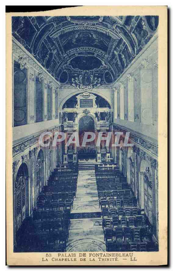 Palais de Fontainebleau — La chapelle de la Trinité — LL n°53