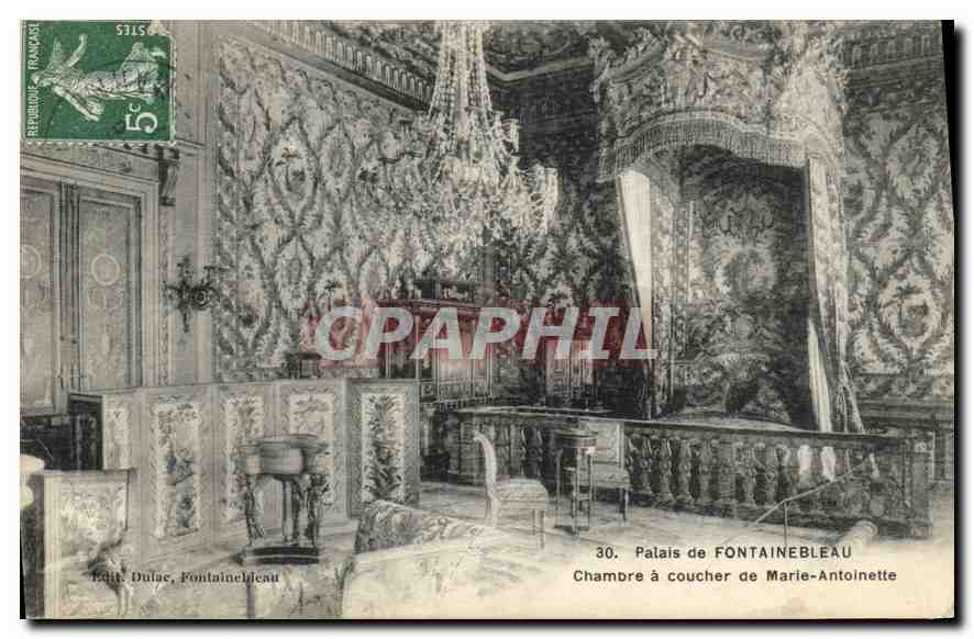 Chambre à coucher de Marie-Antoinette — Palais de Fontainebleau — Edit. Dulac, Fontainebleau