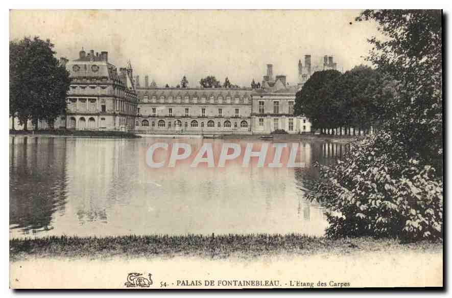 Palais de Fontainebleau — L'Étang des Carpes — CPAPHIL n°54