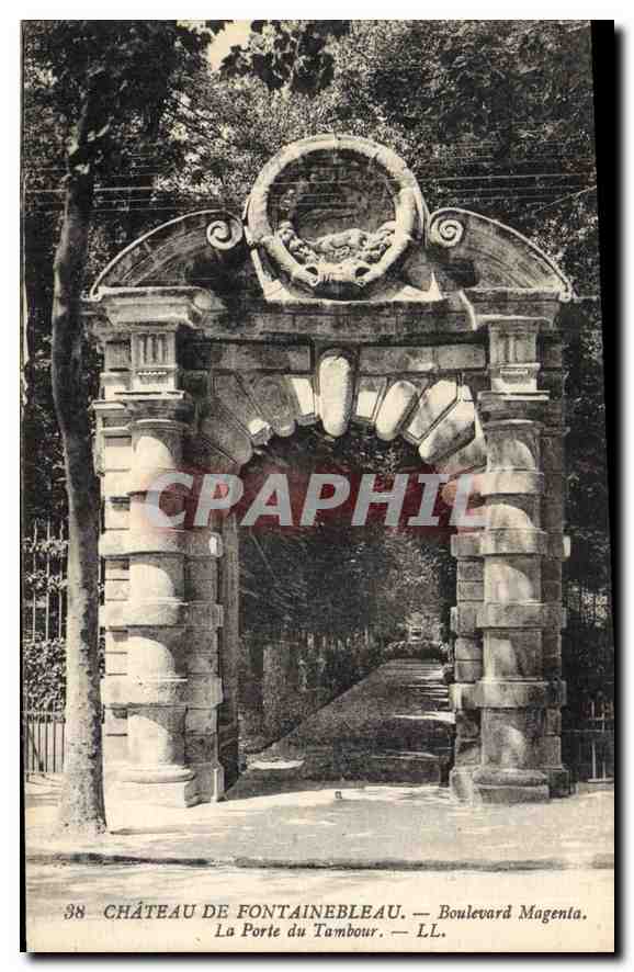 Château de Fontainebleau — La Porte du Tambour — LL. — Boulevards Magenta — Nr. 38