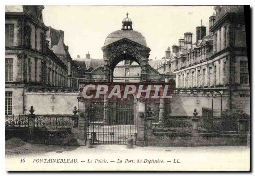 Fontainebleau — El Palacio — La Puerta del Bautismo — LL. — n°10