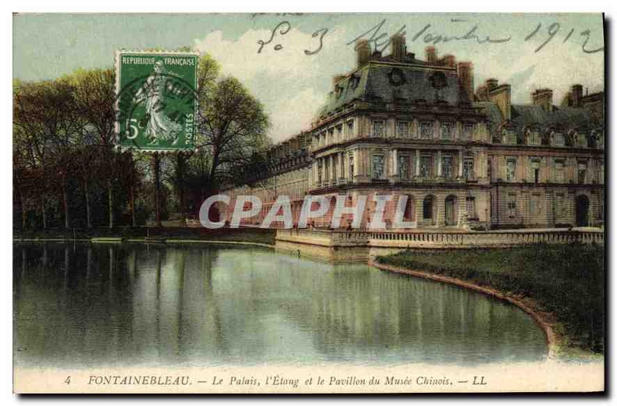 Fontainebleau — Le Palais, l'Étang et le Pavillon du Musée Chinois — LL