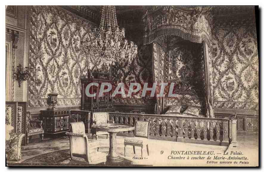 Fontainebleau — Le Palais. Chambre à coucher de Marie-Antoinette. Édition spéciale du Palais.