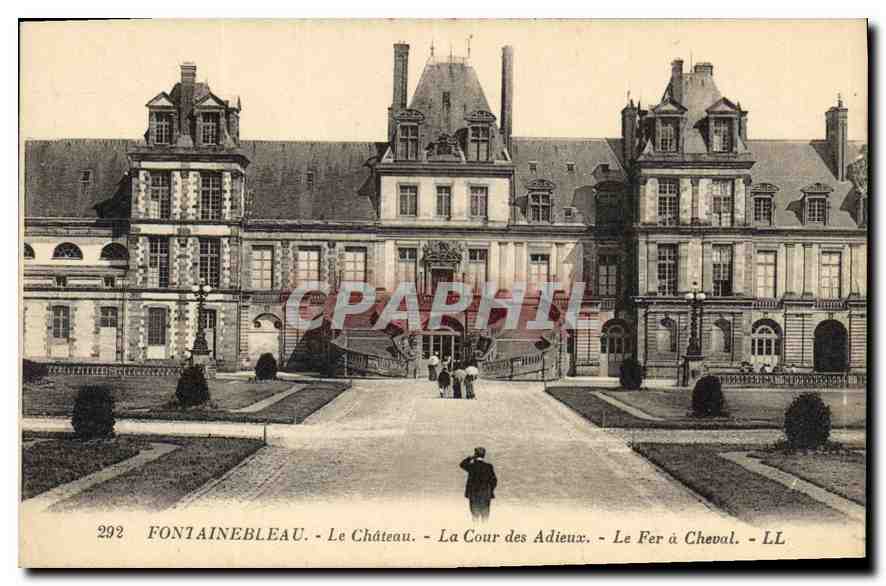 Fontainebleau - Le Château - La Cour des Adieux - Le Fer à Cheval - LL