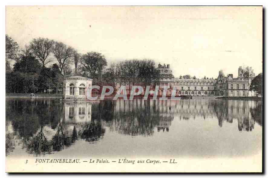 Fontainebleau — Le Palais — L'Étang aux Carpes — LL