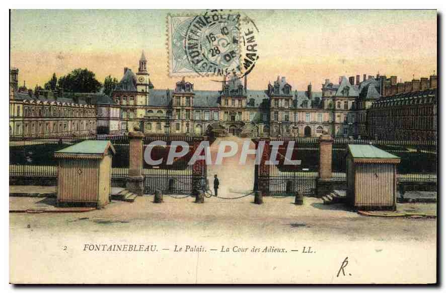 Fontainebleau — Le Palais — La Cour des Adieux — LL.
