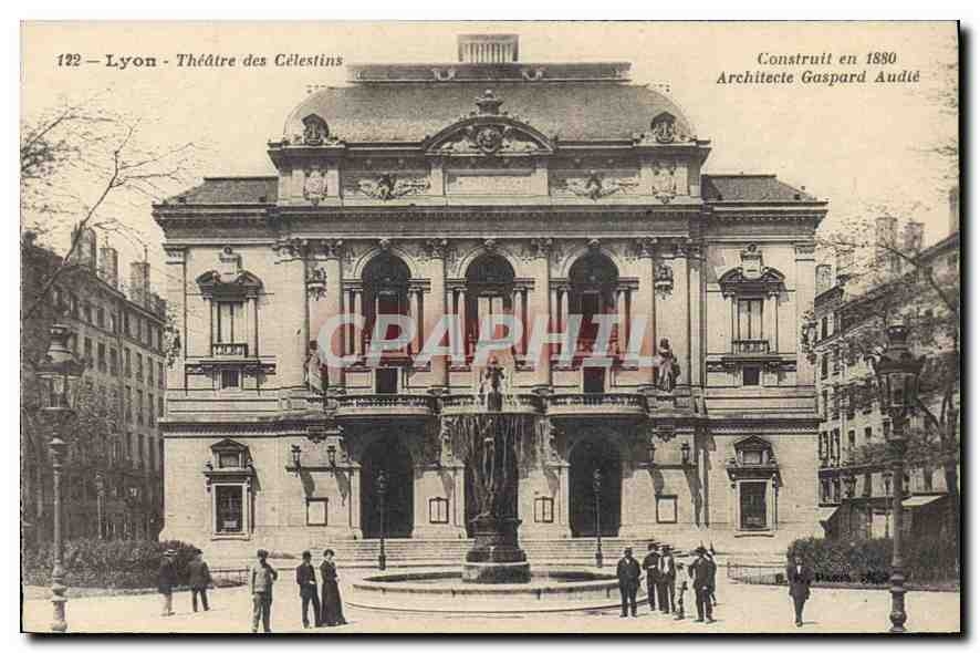 Lyon - Théâtre des Célestins — Construit en 1880, Architecte Gaspard Audité