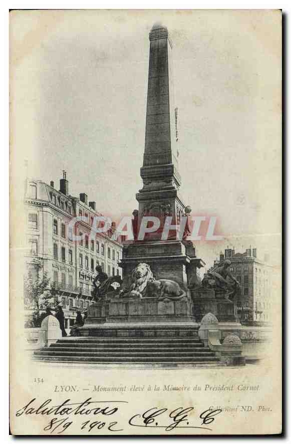 CPA Lyon Monument eleve a la Memoire du President Carnot