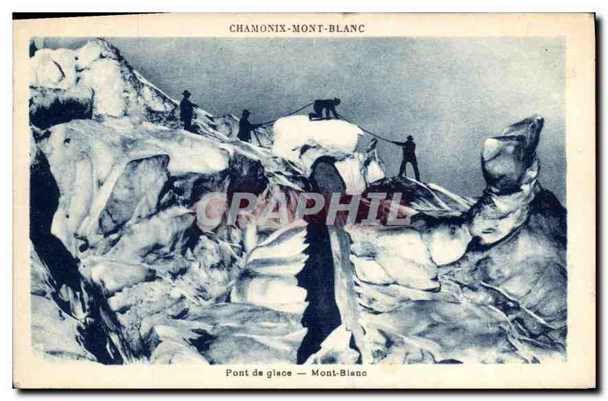 Pont de glace — Mont-Blanc — G. Tauras, phot.édit. Chamonix-Mont-Blanc
