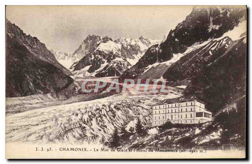 Chamonix — La Mer de Glace et l'Hôtel du Montenvers (alt. 1921 m.) — J.J. 93