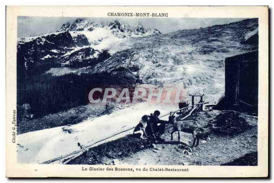 CPA Le Glacier des Bossons vu du Chalet Restaurant Chevre