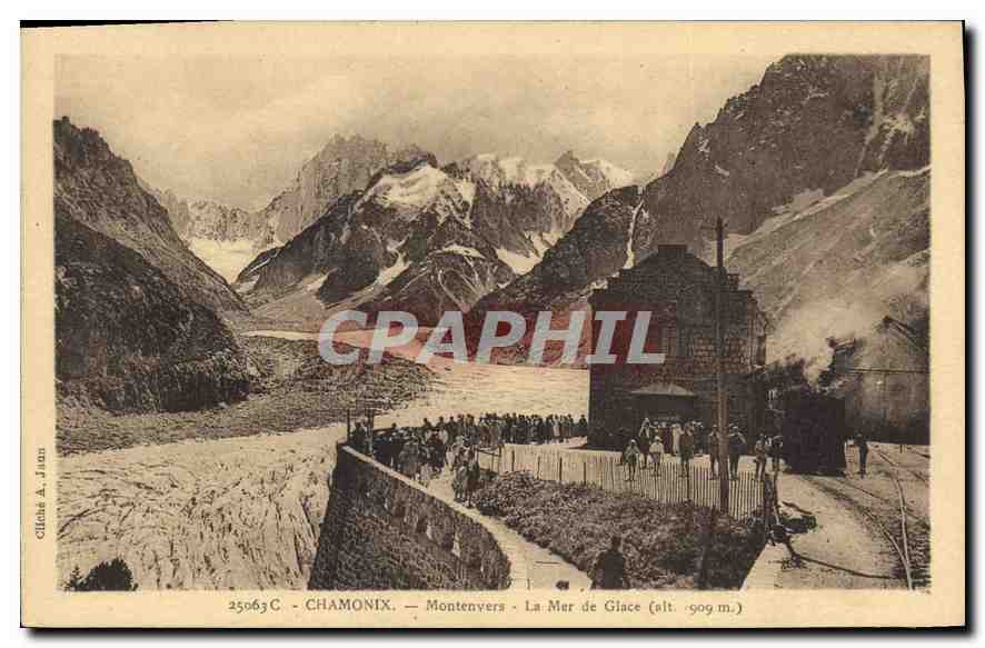 Chamonix - Montenvers - La Mer de Glace (alt. 909 m.) — Cliché A. Juan, n° 25063C