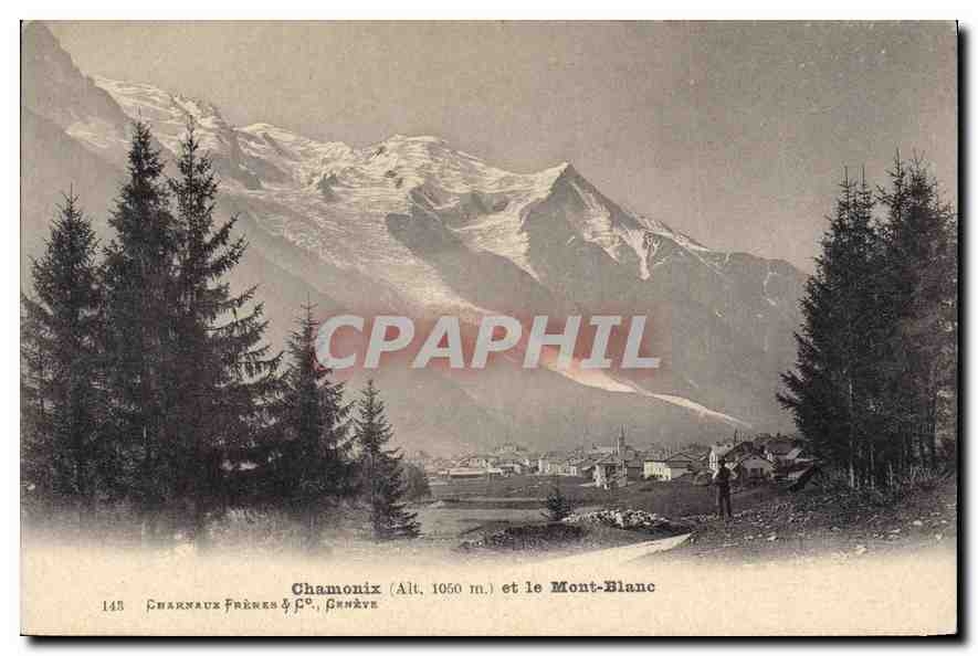 CPA Chamonix (Alt 1050 m) et le Mont Blanc