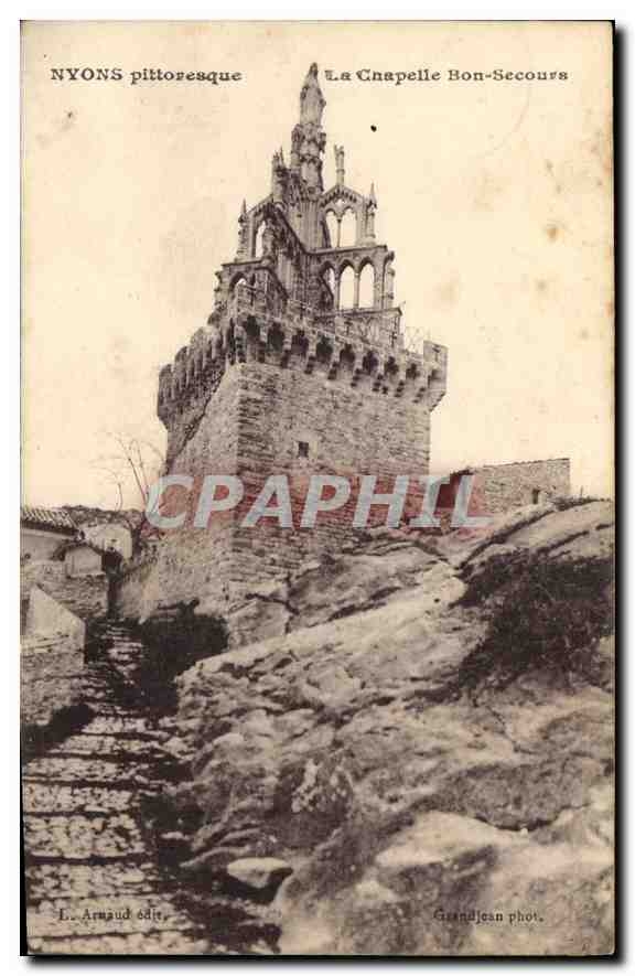 CPA Nyons pittoresque La Chapelle Bon Secours