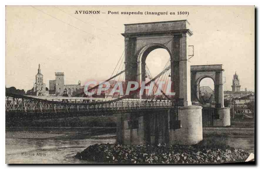 CPA Avignon Pont suspendu (inaugure en 1809)