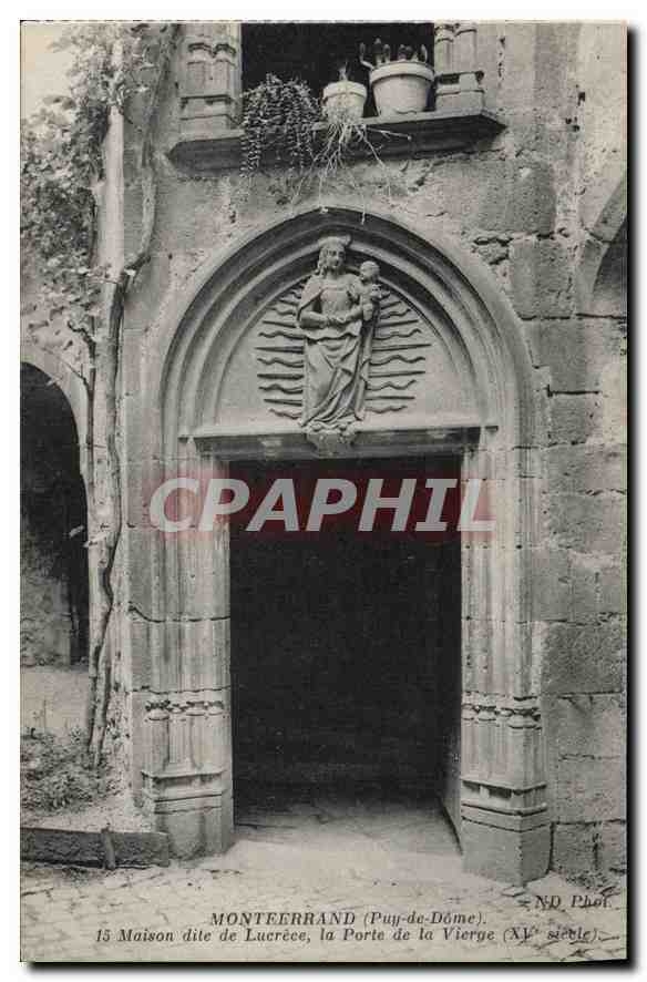 CPA Montferrand (Puy de Dome) Maison dute de Lucrece le Porte de la Vierge