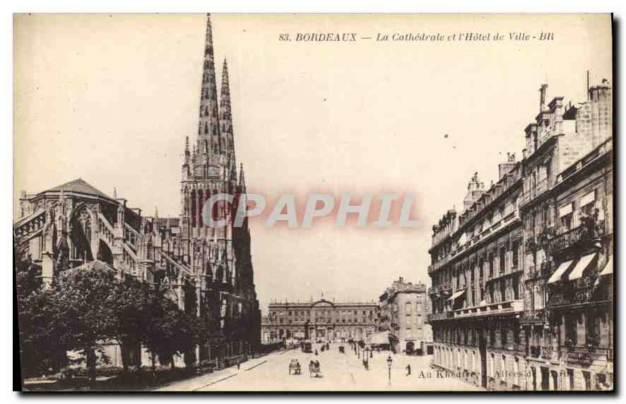 Bordeaux — La Cathédrale et l'Hôtel de Ville — Bloc Frères, Bordeaux