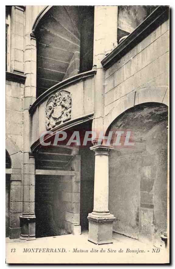 CPA Montferrand Maison dite du Sire de Beaujeu