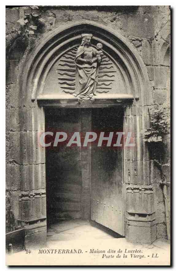 CPA Montferrand Maison dite de Lucrece Porte de la Vierge