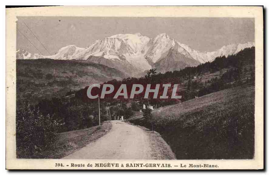 CPA Route de Megeve a Saint Gervais Le Mont Blanc