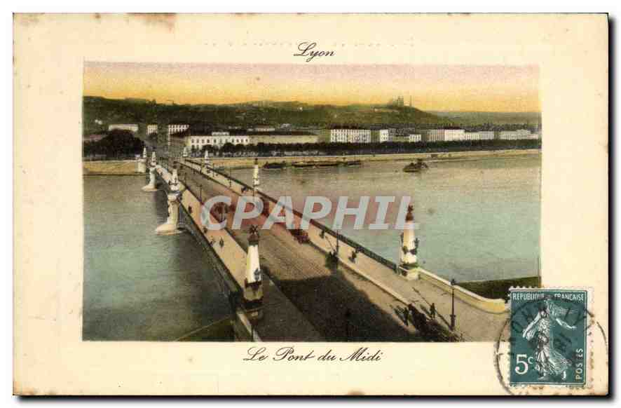 CPA Lyon Le Pont du Midi