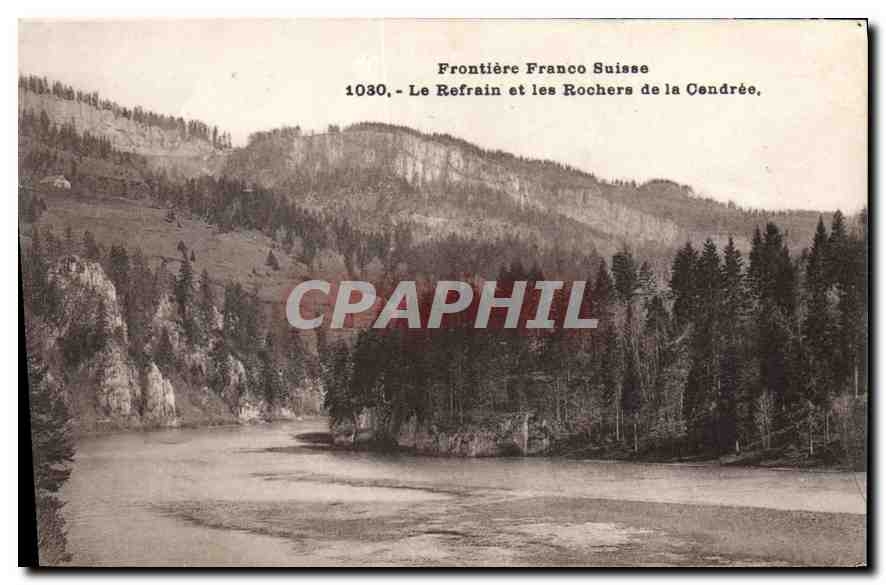 CPA Frontière Franco Suisse Le Refrain et les Rochers de la Cendree