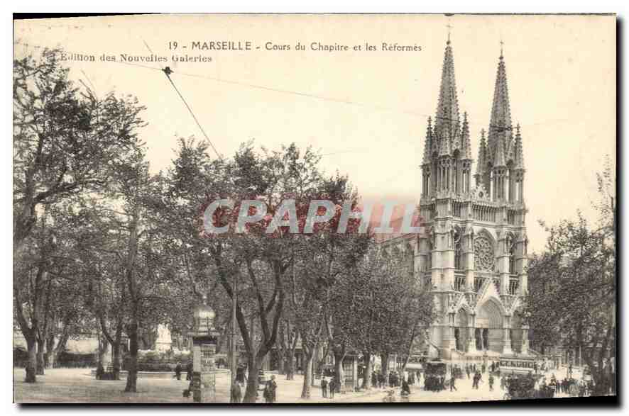 CPA Marseille Cours du Chapitre et les Reformes