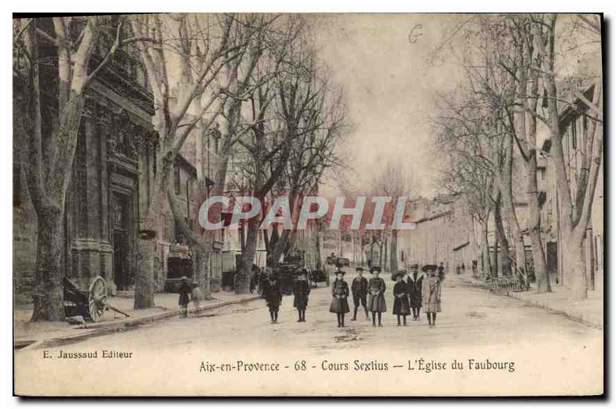 CPA Aix en Provence Cours Sexlius L'Eglise du Faubourg