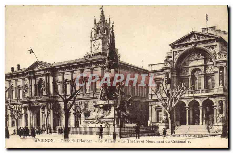 Avignon — Place de l'Horloge — La Mairie, Le Théâtre et Monument du Centenaire