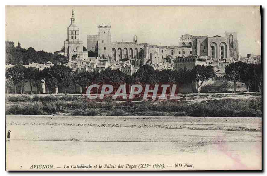 Avignon — La Cathédrale et le Palais des Papes (XIVe siècle) — ND Pbot.